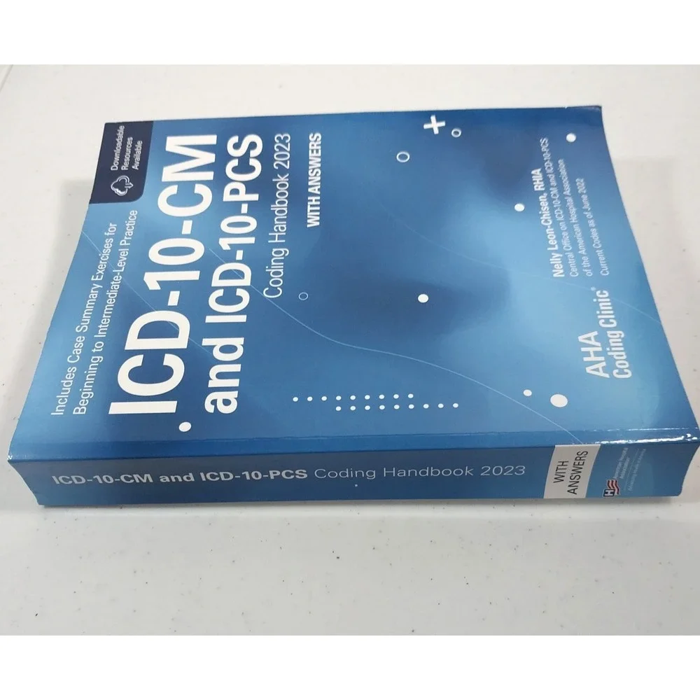 ICD-10-CM and ICD-10-PCS Coding Handbook 2023 with Answers AHA Coding Clinic